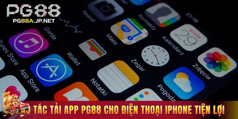 Thao tác tải app PG88 cho điện thoại iPhone vô cùng tiện lợi